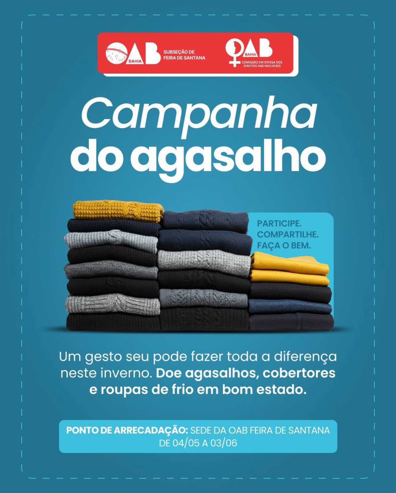 OAB Feira: Campanha do Agasalho 2026 recebe doações até dia 3 de junho