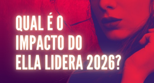 Movimento nacional Ella Lidera abre inscrições para inspiradoras e voluntárias em Feira de Santana