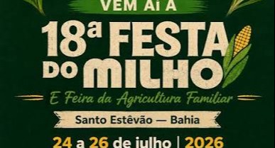 18ª Festa do Milho e Feira da Agricultura Familiar acontece de 24 a 26 de julho
