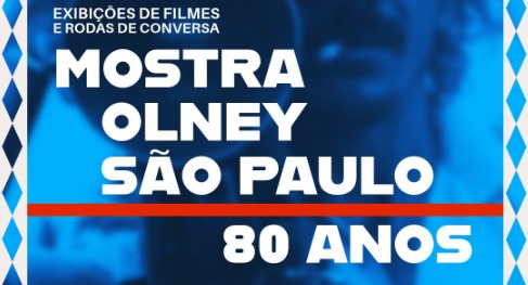CUCA e FLIFS Itinerante promovem Mostra Olney São Paulo - 90 Anos em agosto