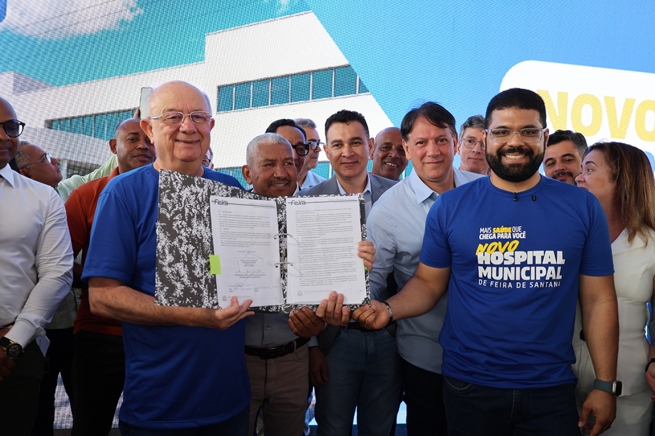 Feira de Santana inicia construção do Hospital Municipal, maior investimento da história da saúde pública da cidade