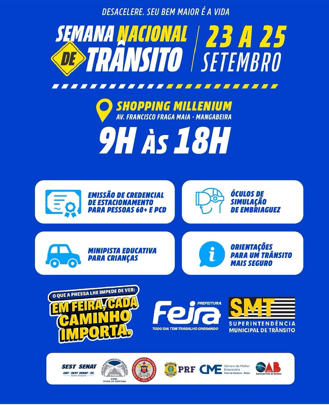 “Desacelere, seu bem maior é a vida”: SMT publica programação especial da Semana Nacional do Trânsito em Feira de Santana