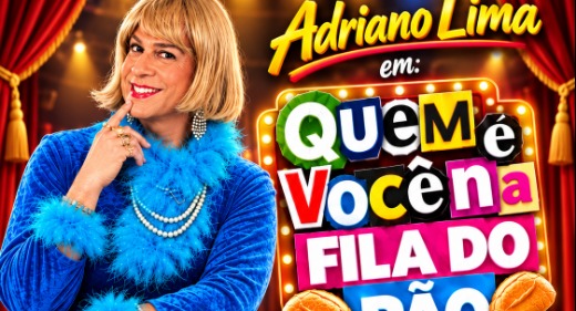 Espetáculo "Quem é Você na Fila do Pão?" celebra 4 anos de sucesso com apresentação especial em Feira de Santana