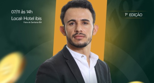 Feira de Santana recebe 1ª edição do Pilares do Dinheiro com foco em organização financeira