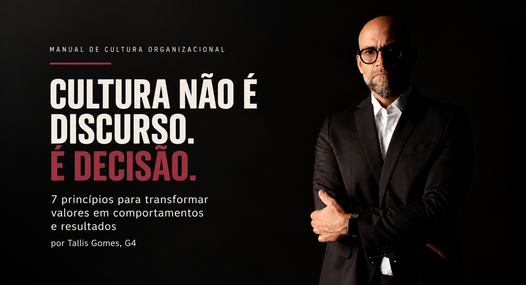 Sete princípios para transformar a Cultura Organizacional