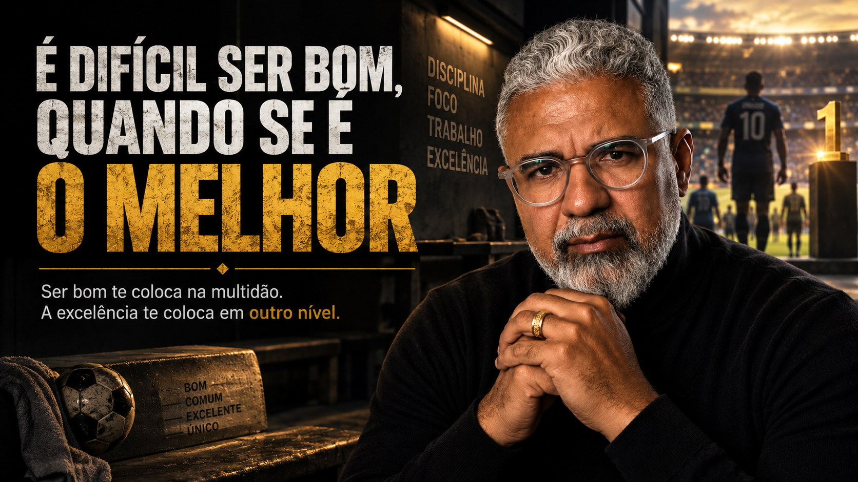 É difícil ser bom, quando se é o melhor
