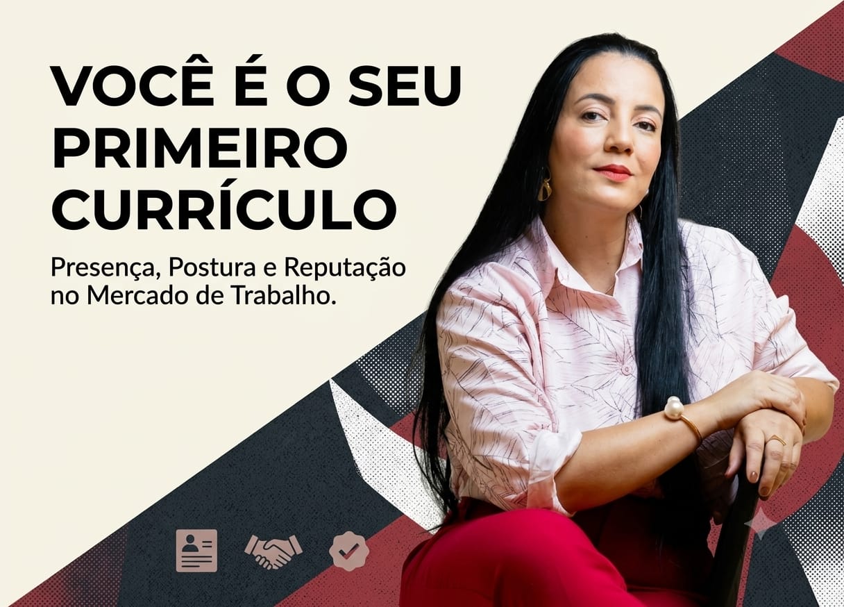 Você é o seu primeiro currículo