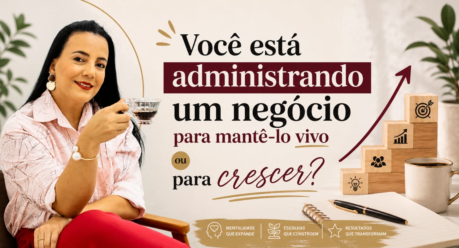 Você está administrando um negócio para mantê-lo vivo ou para fazê-lo crescer?