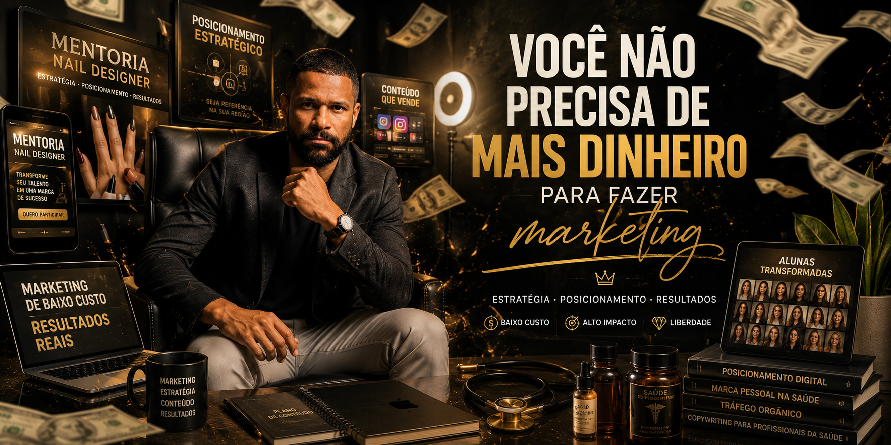 Você não precisa de mais dinheiro para fazer marketing.